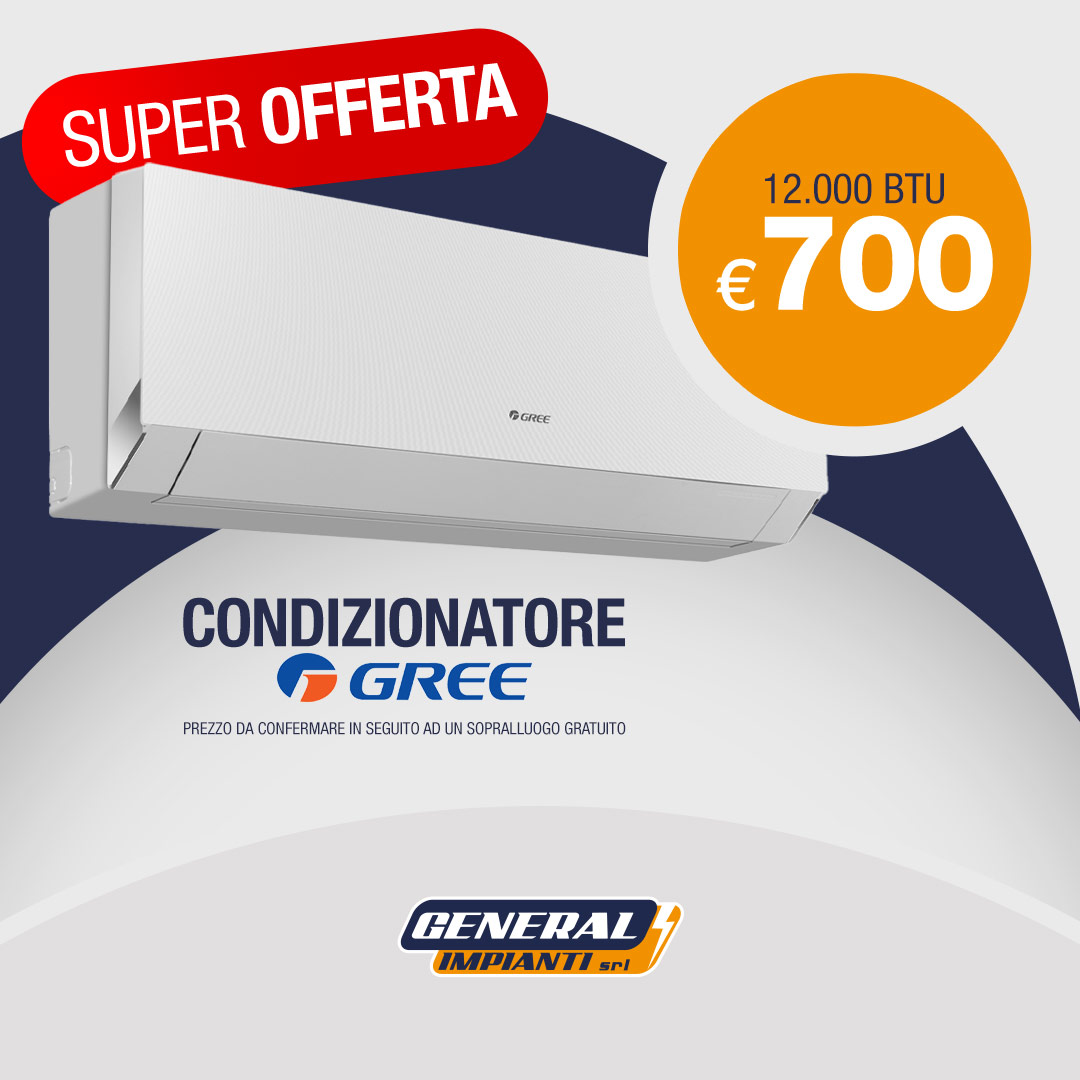 general-impianti-condizionatore-gree-12000-btu-offerta-aprile-2024